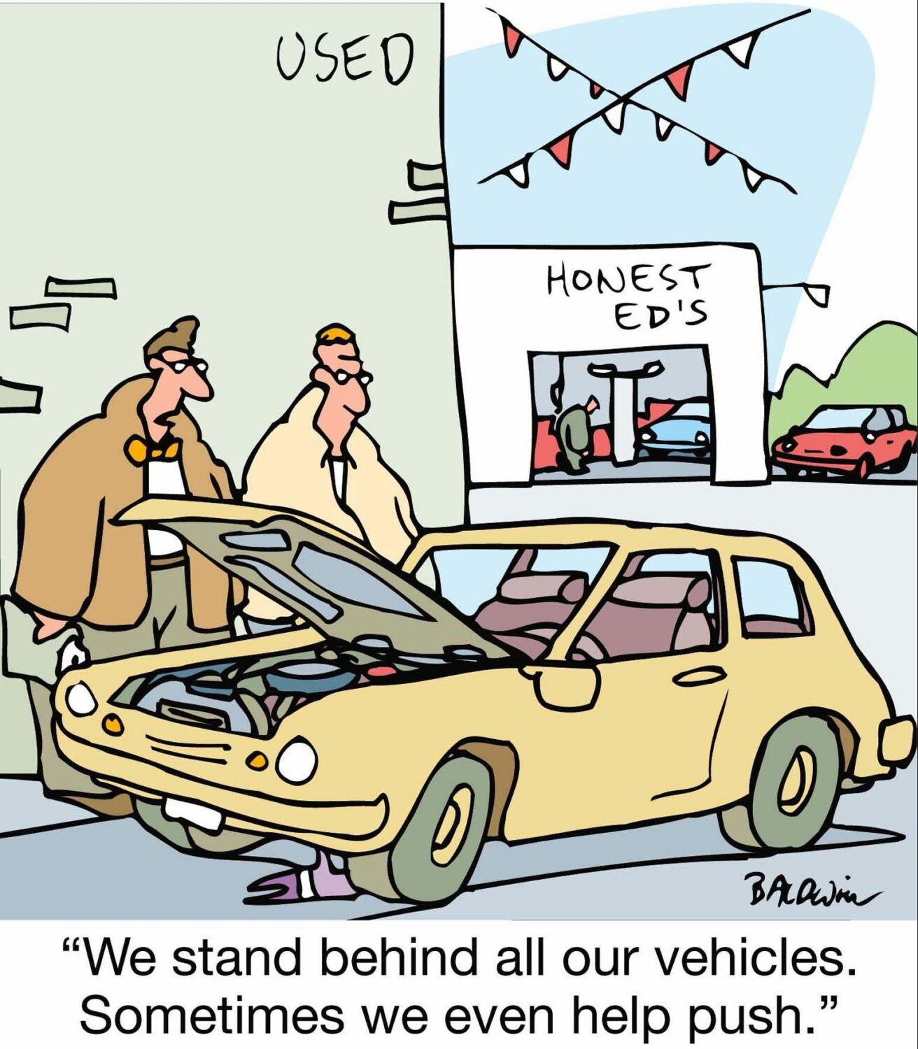 We Stand Behind All Our Vehicles