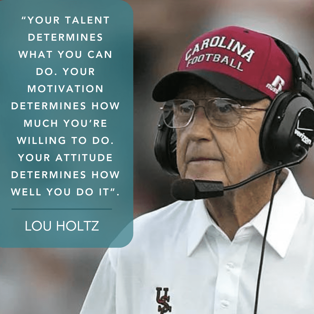 Lou Holtz on drive and determination