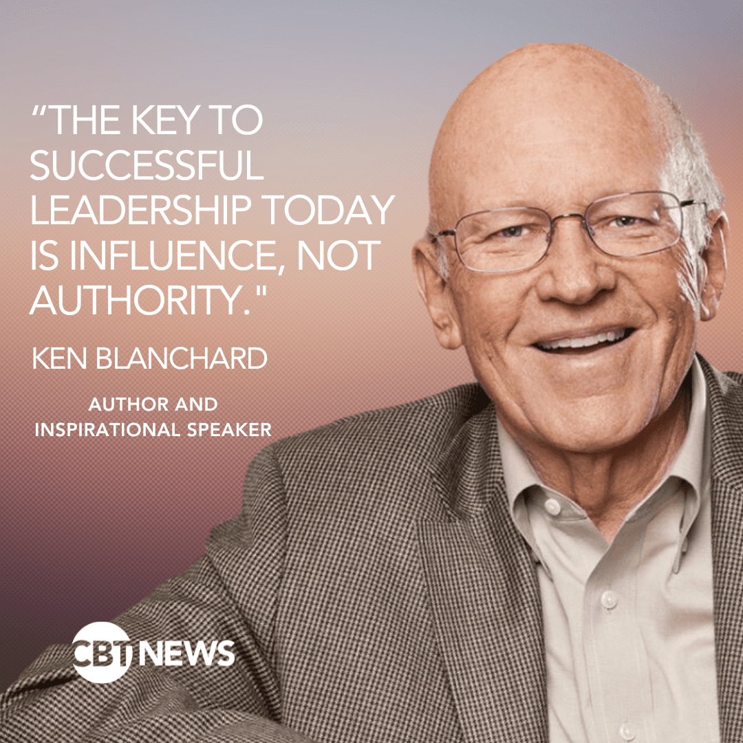 Ken Blanchard on influence