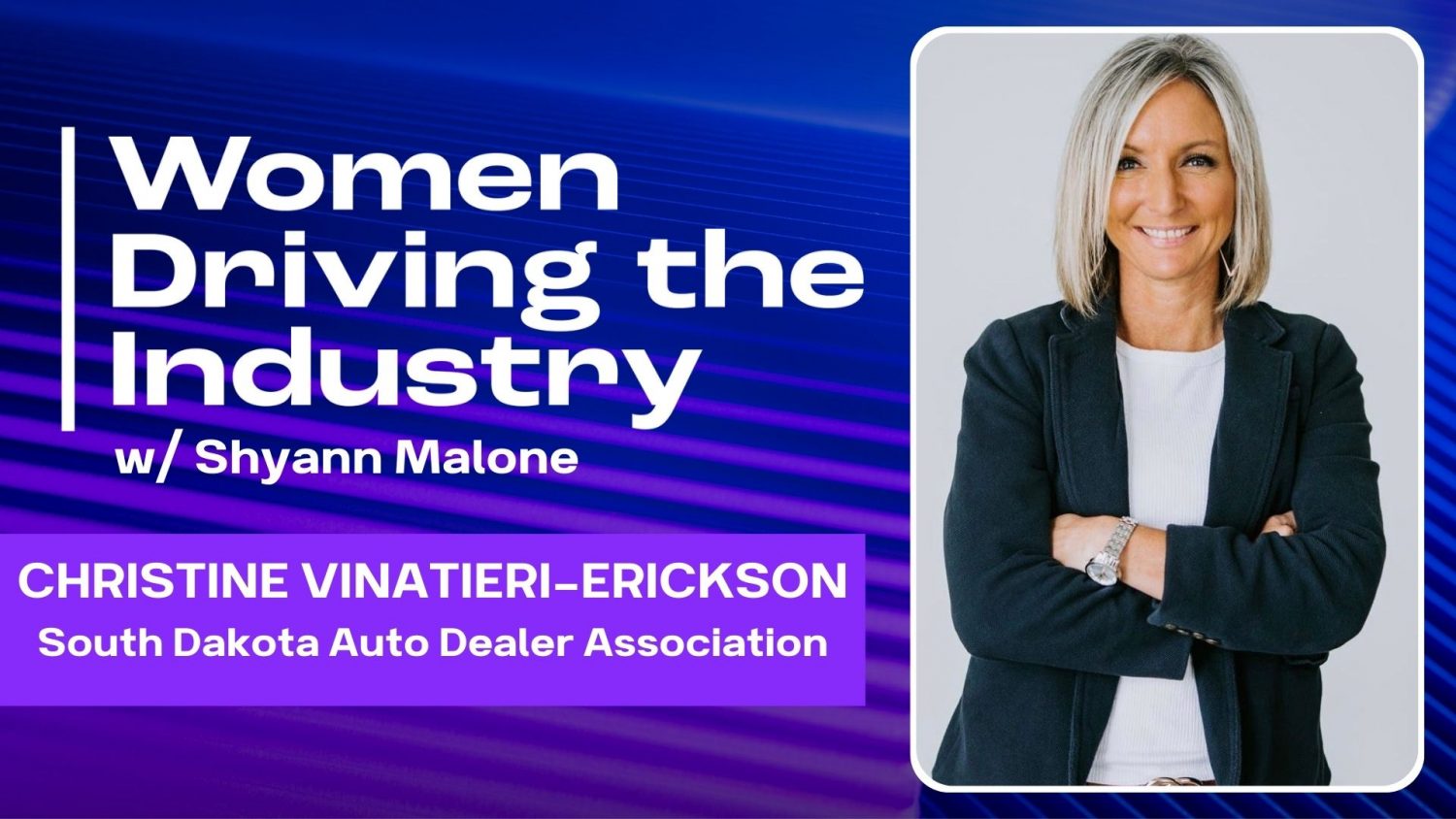 Discover Christine Vinatieri-Erickson's inspiring journey on Women Driving the Industry, where she's leading change in a male-dominated field.