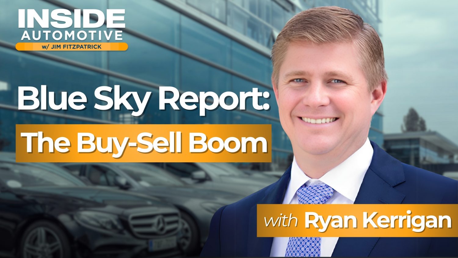 Ryan Kerrigan shares insights on the booming buy-sell market, high dealership valuations, and key trends shaping auto retail in 2025.