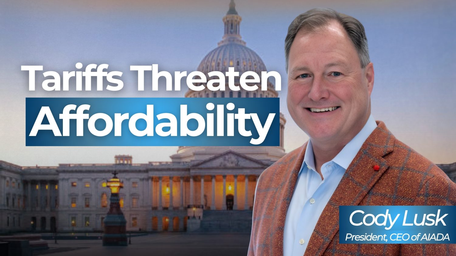 Cody Lusk, President and CEO of AIADA, joins us to discuss the latest developments, emphasizing the industry's concerns over affordability.