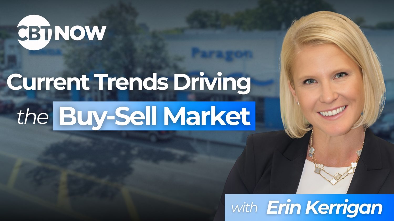 Erin Kerrigan breaks down the trends driving the buy-sell market