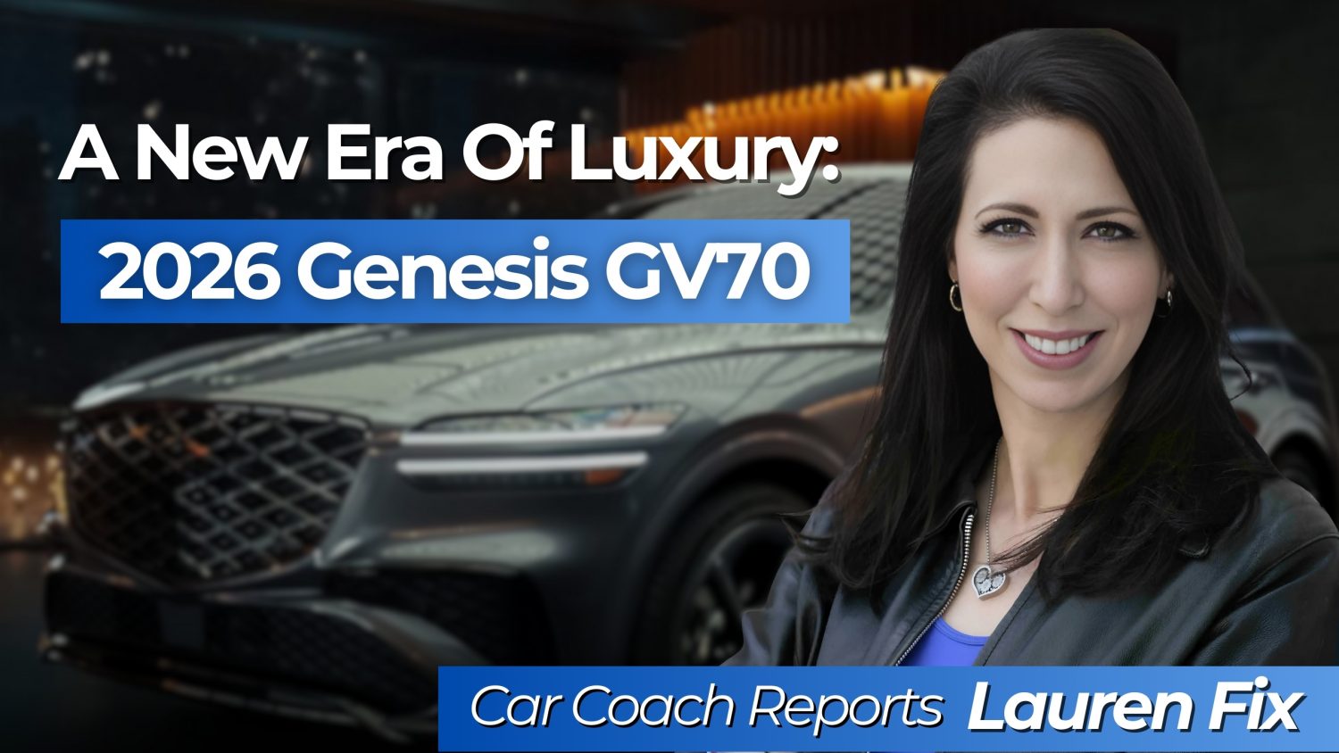 Lauren Fix reviews the 2026 Genesis GV70, highlighting its luxury upgrades, new tech, and dynamic performance in this compact SUV.