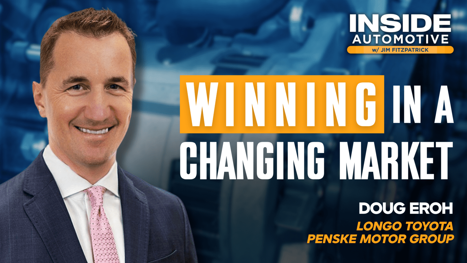 Doug Eroh shares how Longo Toyota is navigating tariffs, EV rules, and hybrid demand while keeping sales momentum in a shifting market.