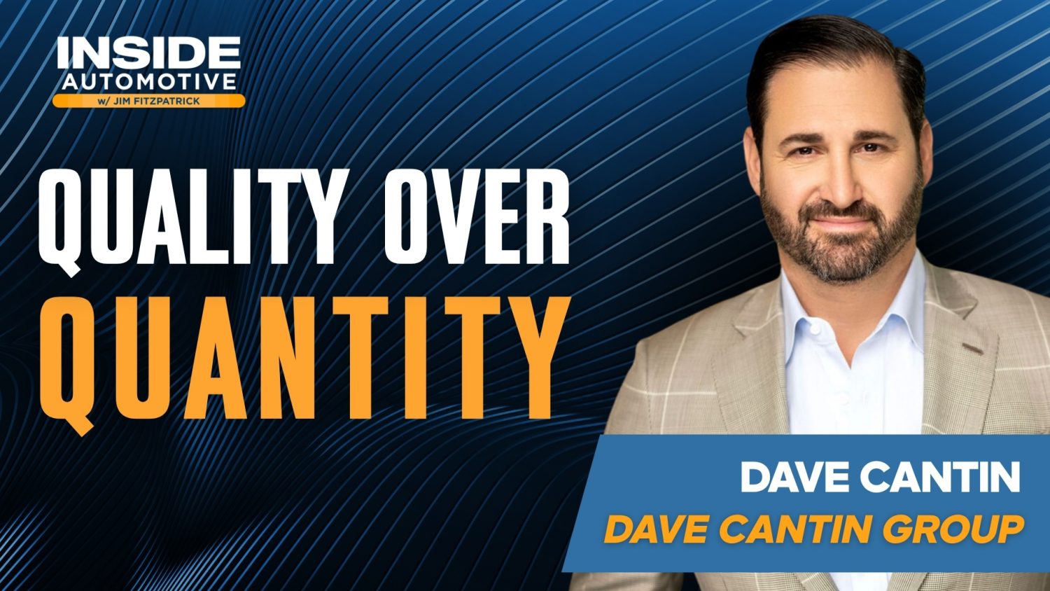Dave Cantin explains how dealers are becoming smarter, more strategic, and better equipped to seize M&A opportunities