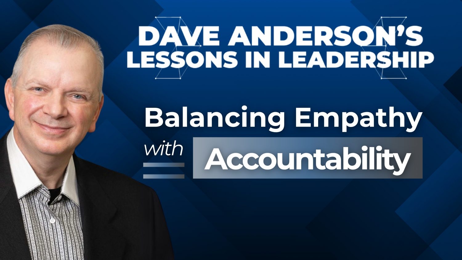 Dave Anderson shares leadership strategies to support employees with personal issues while maintaining accountability and productivity.