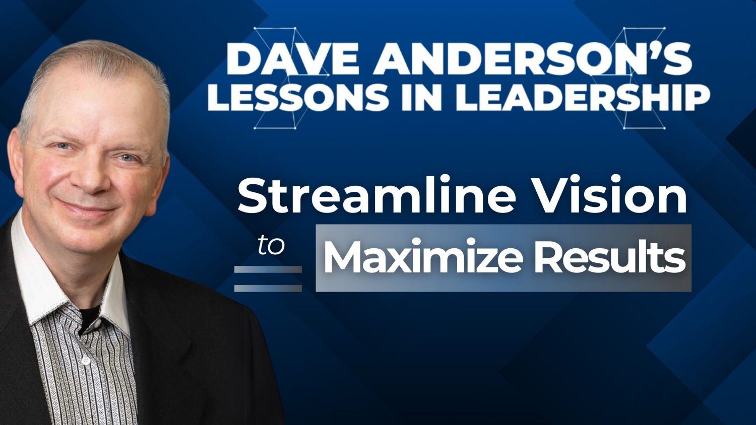 Dave Anderson outlines how dealers can use vision and TUFS goals to strengthen strategic planning and drive measurable performance.