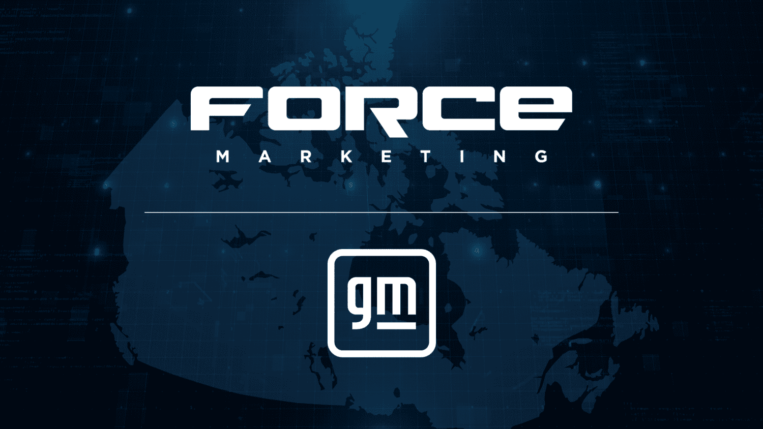 Force Marketing named an authorized provider for General Motors Canada after sales marketing business