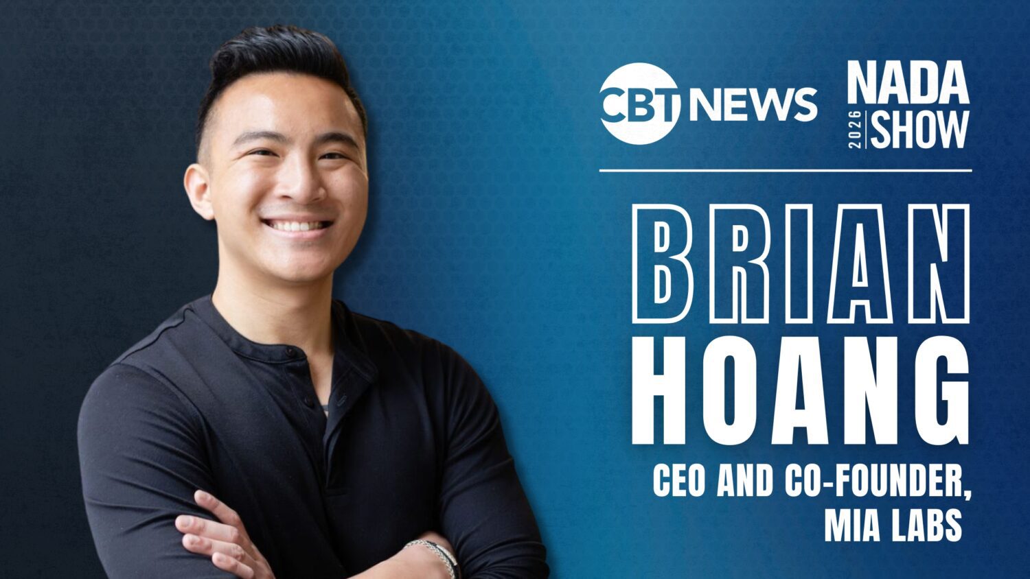 Mia Labs, Brian Hoang, NADA 2026