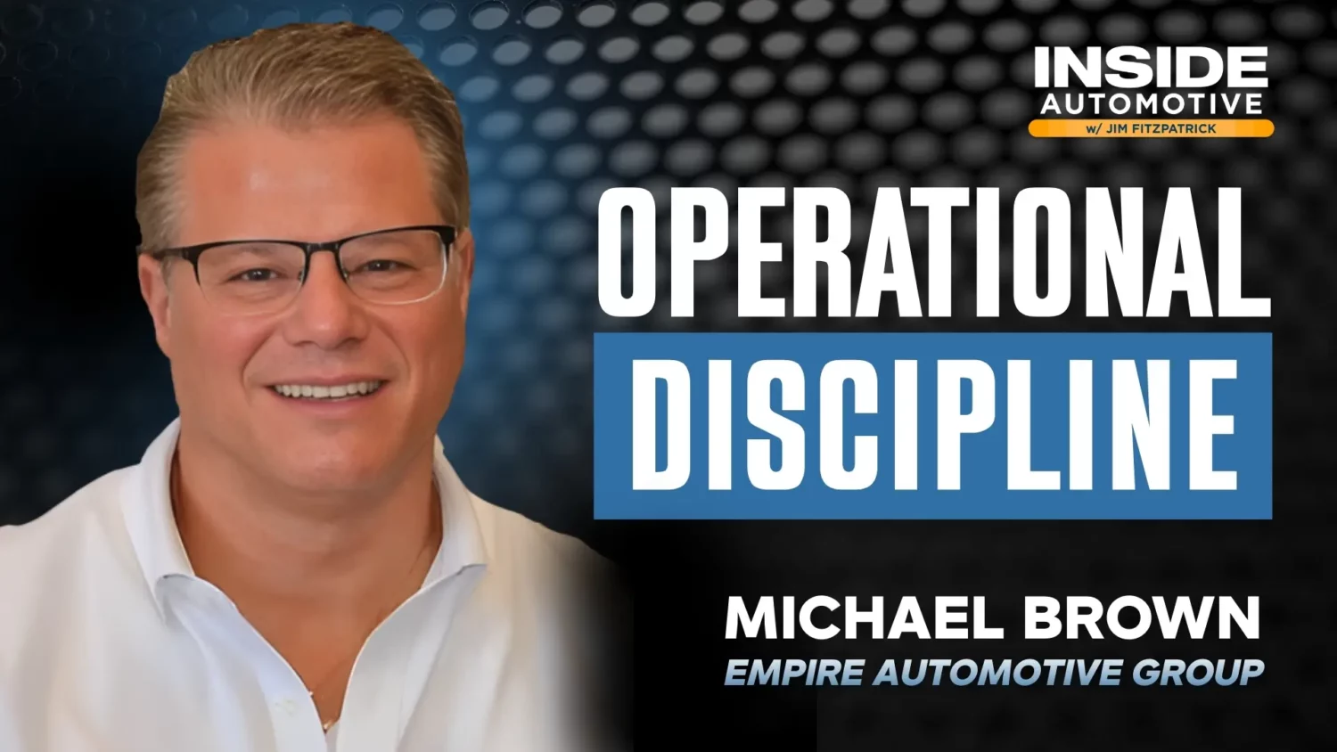 Empire Automotive Group, Michael Brown